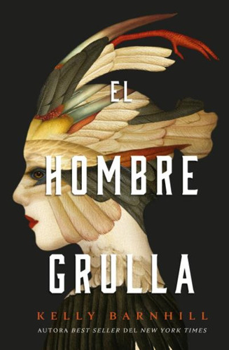 El Hombre Grulla - Barnhill Kelly (libro) - Nuevo