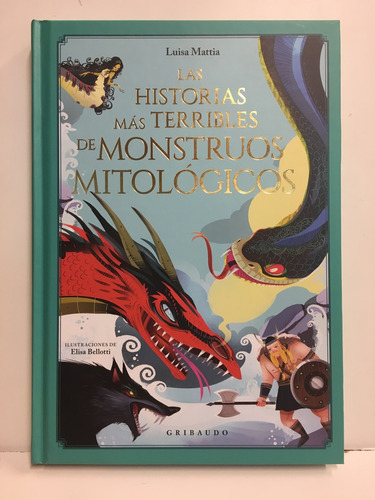 Historias Más Terribles De Monstruos Mitológicos, Las - Luis
