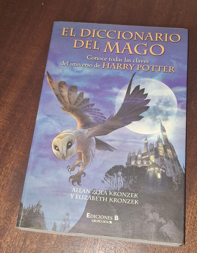 El Diccionario Del Mago- Allan Kronzek- Ediciones B (Usado)