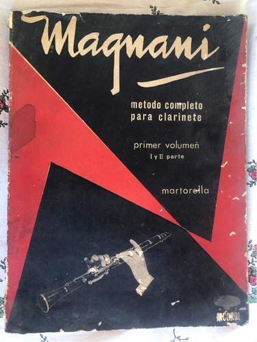 Magnani : Método Completo Para Clarinete Primer Vol. I Y Ii