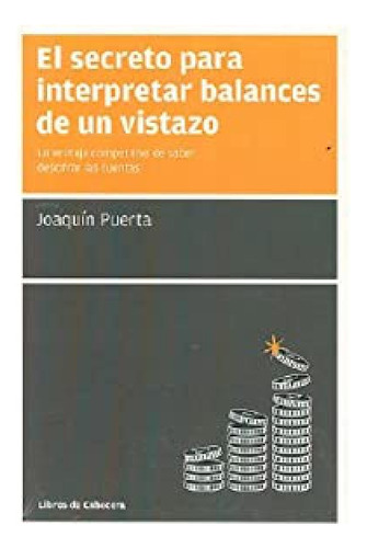 El Secreto Para Interpretar Balances De Un Vistazo Puerta Go