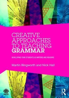 Creative Approaches To Teaching Grammar - Martin Illingwo...