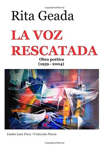 Libro: La Voz Rescatada (spanish Edition)