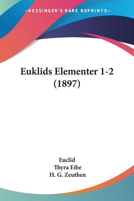 Libro Euklids Elementer 1-2 (1897) - Euclid