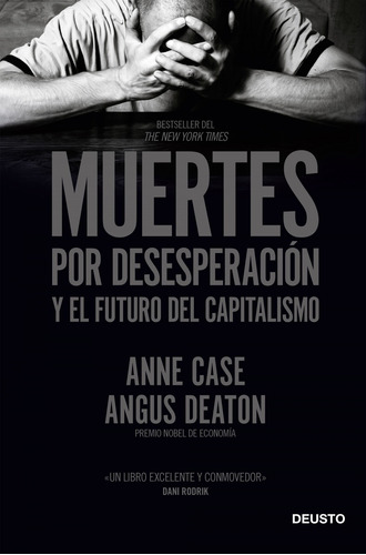 Libro Muertes Por Desesperación Y El Futuro Del Capitalismo