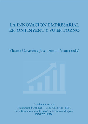 Innovacion Empresarial En Ontinyent Y Su Entorno,la - Var...