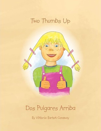 Libro Two Thumbs Up/dos Pulgares Arriba - Viktoria Bartok...