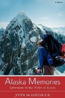 Libro Alaska Memories : Adventure In The Wilds Of Alaska ...