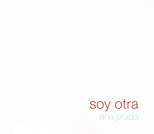 Ana Prada - Soy Otra - Cd Nuevo
