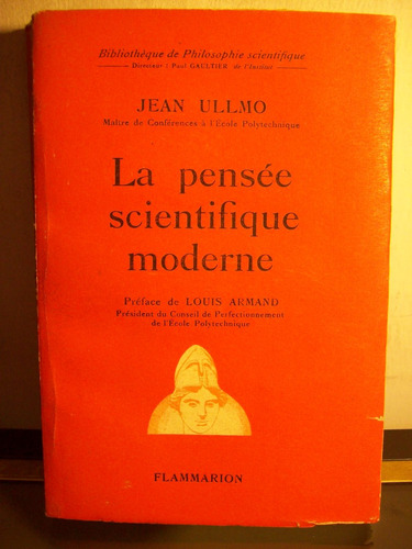 Adp La Pensee Scientifique Moderne Jean Ullmo /ed Flammarion