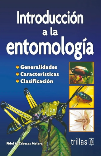 Introducción A La Entomología Trillas