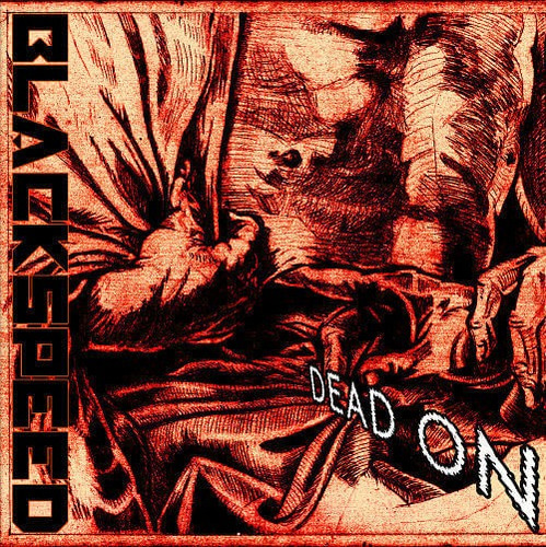 Cd-r Blackspeed - Dead On Rock Peruano Xxx