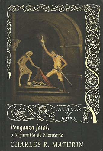 Libro Venganza Fatal De Maturin Charles Robert Valdemar