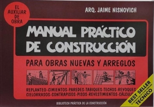 Manual Practico De Construccion Para Obras Nuevas Y Arreglos