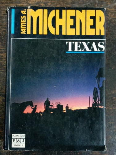 Texas * James A. Michener * P&j *
