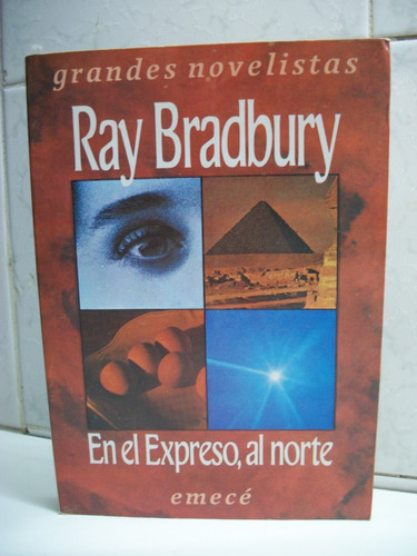 En El Expreso,al Norte Ray Bradbury                      C44