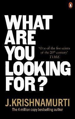 Libro What Are You Looking For? - J. Krishnamurti