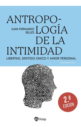 Libro: Antropologia De La Intimidad. Selles Dauder, Juan Fer