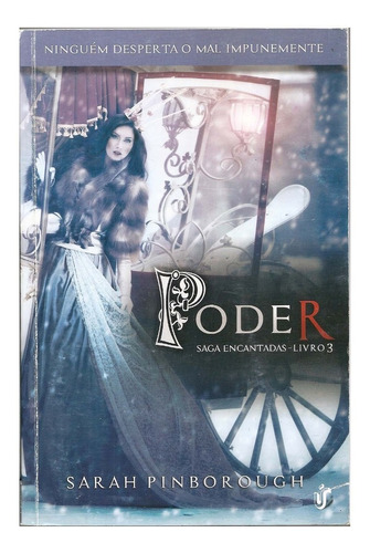 Poder, Saga Encantadas Livro 3 - Sarah Pinborough