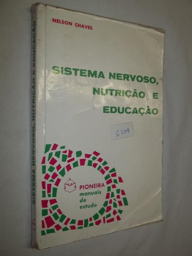 Sistema Nervoso Nutrição E Educação - Nelson Chaves