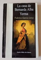 Comprar La Casa De Bernarda Alba - Yerma. Federico Garcia Lorca
