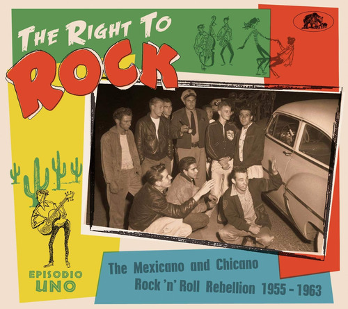 Cd: Right To Rock: El Rock N Roll Re Mexicano Y Chicano