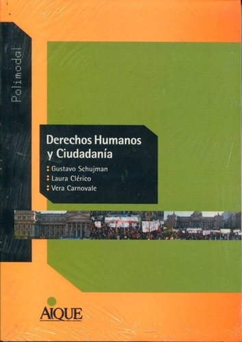 Derechos Humanos Y Ciudadania - Schujman Clerico Y Otros