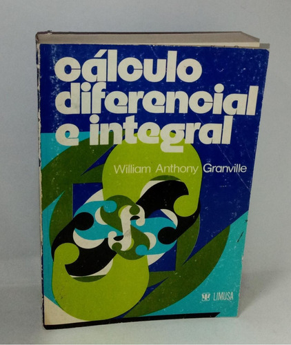 Cálculo Diferencial E Integral - Granville