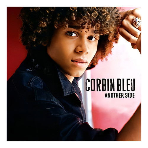 Cd Corbin Bleu Another Side 2007 Br Lacrado