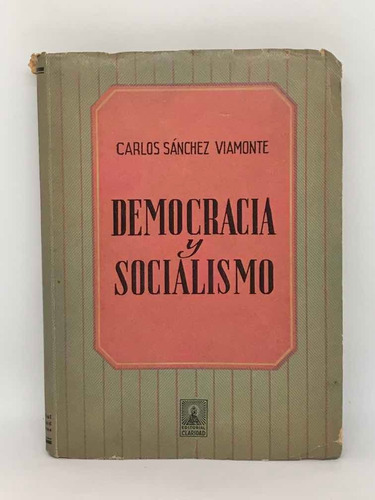 Democracia Y Socialismo  Carlos Sanchez Viamonte