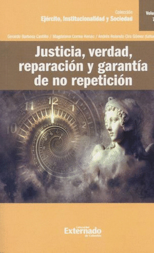 Libro Justicia, Verdad, Reparación Y Garantía De No Repetic
