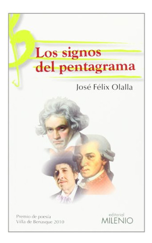Libro Los Signos Del Pentagrama  De Olalla Jose Felix