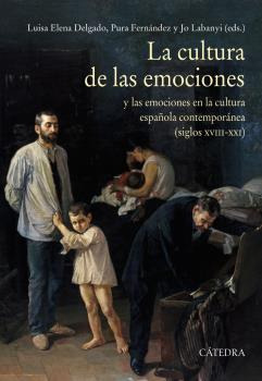 Libro La Cultura De Las Emociones De Delgado Luisa Elena Cat