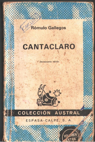 Cantaclaro Romulo Gallegos Editorial Espasa Coleccio Austral