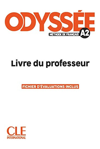 Libro Odyssée - Guide Pedagogique  - Niveau A2 De Vvaa Clé I