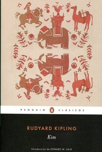 Kim, de Rudyard Kipling. Editorial Penguin Clásicos en español