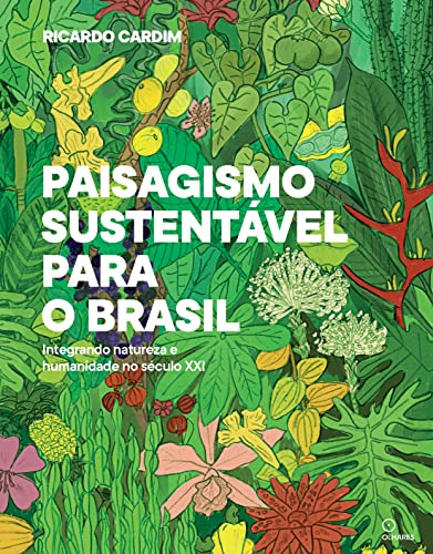 Libro Paisagismo Sustentavel Para O Brasil Integrando Nature