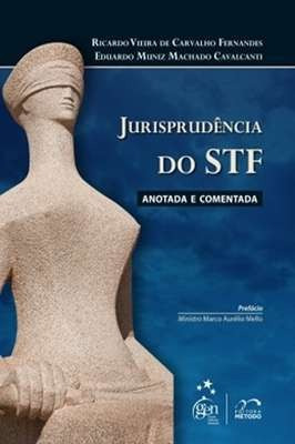 Jurisprudência Do Stf. Anotada E Comentada (2009)