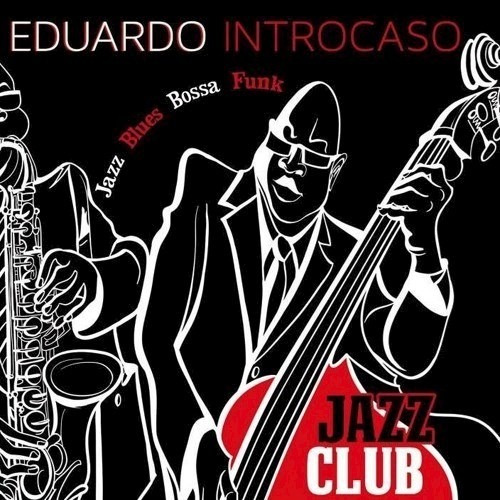 Jazz Club - Introcaso  Eduardo (cd)