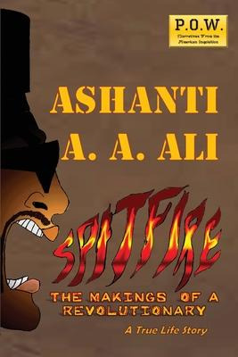 Libro Spitfire : The Makings Of A Revolutionary - Ashanti...