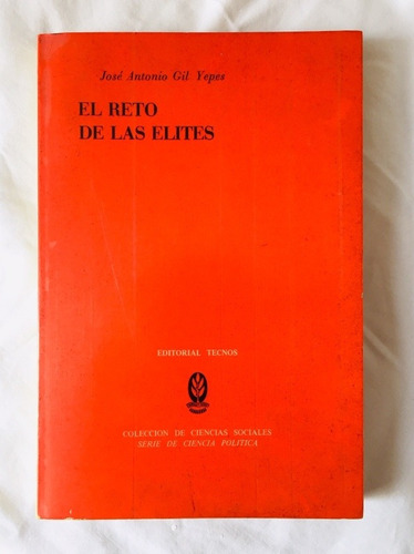 El Reto De Las Élites // José Antonio Gil