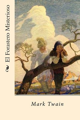 Libro El Forastero Misterioso (spanish Edition) - Twain, ...