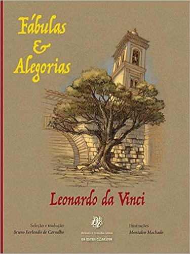Fábulas & alegorias, de Vinci, Leonardo da. Editora BERLENDIS & VERTECCHIA, capa mole, edição 1ª edição - 2009 em português