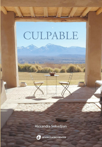 Libro Culpable - Alexandra Sobadjian, de Sobadjian, Alexandra. Editorial De Los Cuatro Vientos, tapa tapa blanda en español