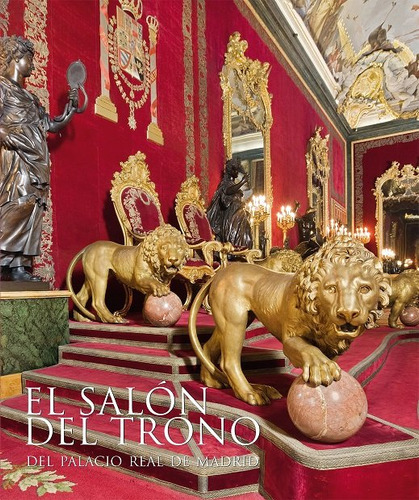 El Salon De Trono Del Palacio Real De Madrid