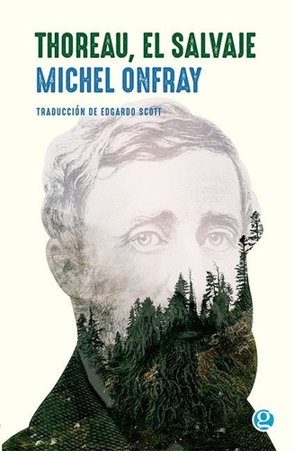 Thoreau, El Salvaje  - Michel Onfray