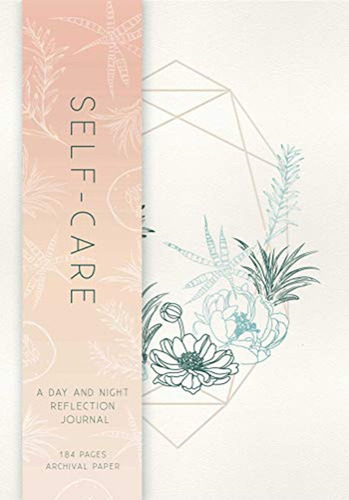 Self-care: A Day And Night Reflection Journal (90 Days) (inn