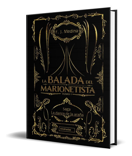 La Balada Del Marionetista I, De F.j. Medina. Editorial Babidi-bu Libros, Tapa Blanda En Español, 2021