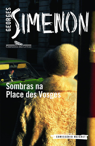 Sombras Na Place Des Vosges, De Georges Simenon. Editora Companhia Das Letras Em Português