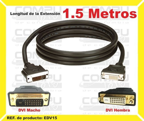 Cable Dvi-d Macho-hembra De 1.5m Ref: Edv15 Computoys Sas